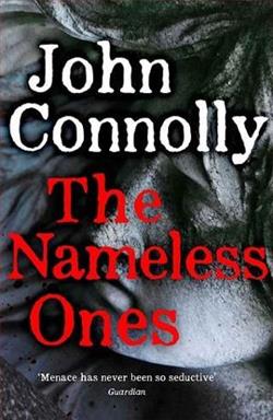 The Nameless Ones by John Connolly