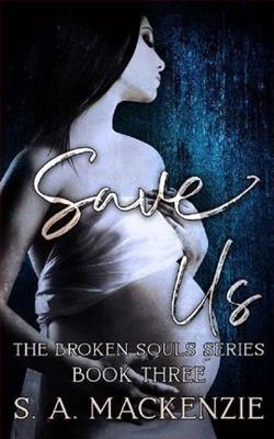 Save Us by S.A. Mackenzie