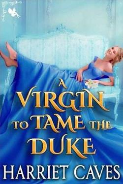 A Virgin to Tame the Duke by Harriet Caves