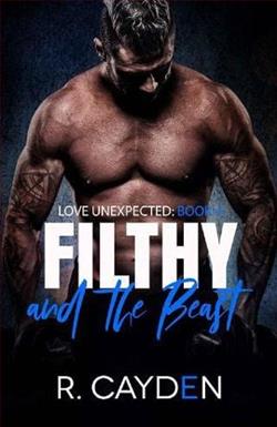 Filthy and the Beast by R. Cayden