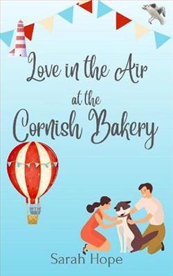 Love in the Air at The Cornish Bakery by Sarah Hope