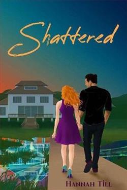 Shattered by Hannah Till