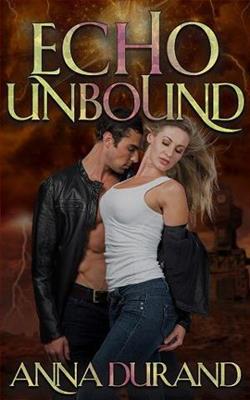 Echo Unbound by Anna Durand