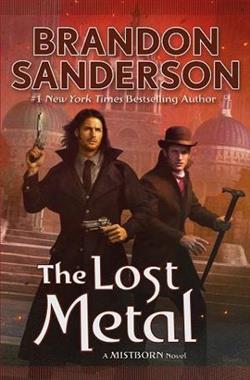 The Lost Metal by Brandon Sanderson