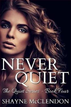 Never Quiet by Shayne McClendon