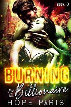 Burning for the Billionaire 8 by Hope Paris