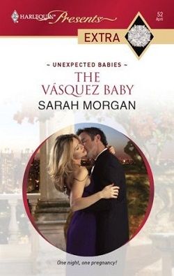 The Vasquez Baby by Sarah Morgan