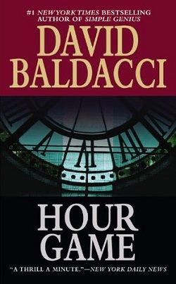 Hour Game (Sean King & Michelle Maxwell 2) by David Baldacci