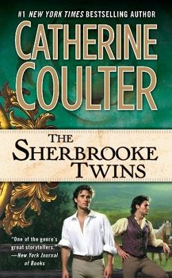 Sherbrooke Twins (Sherbrooke Brides 8) by Catherine Coulter