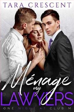 Ménage My Lawyers by Tara Crescent