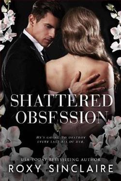 Shattered Obsession by Roxy Sinclaire