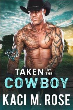 Taken By the Cowboy by Kaci M. Rose