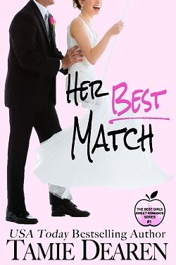 Her Best Match (The Best Girls 1) by Tamie Dearen