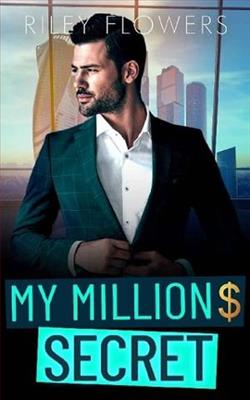 My Million Dollar Secret by Riley Flowers