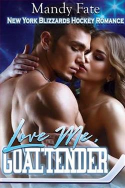 Love Me, Goaltender by Mandy Fate