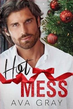 Hot Mess by Ava Gray