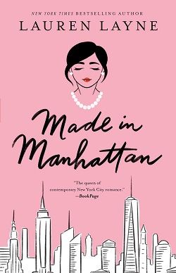 Made in Manhattan by Lauren Layne