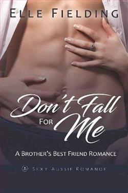 Don't Fall for Me by Elle Fielding