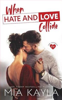 When Hate and Love Collide by Mia Kayla