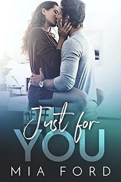 Just For You by Mia Ford