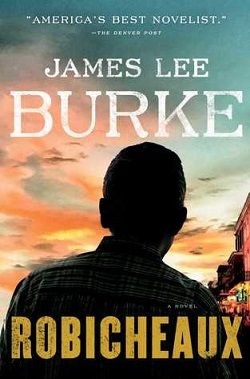 Robicheaux (Dave Robicheaux 21) by James Lee Burke