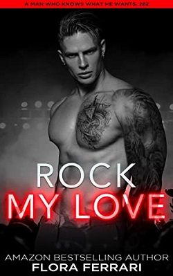 Rock My Love: A Steamy Standalone Instalove by Flora Ferrari