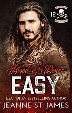 Blood & Bone - Easy (Blood Fury MC 12) by Jeanne St. James