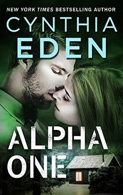 Alpha One (Shadow Agents 1) by Cynthia Eden