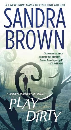 Play Dirty by Sandra Brown