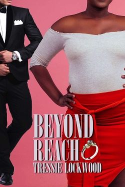 Beyond Reach by Tressie Lockwood