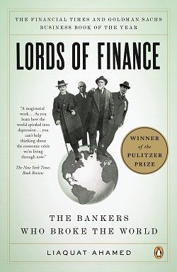 Lords of Finance by Liaquat Ahamed