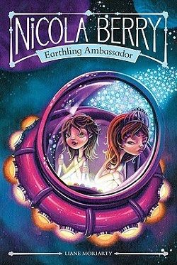 Earthling Ambassador (Space Brigade 1) by Liane Moriarty