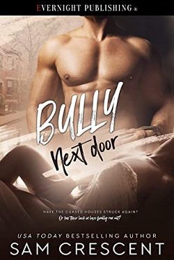 Bully Next Door by Sam Crescent