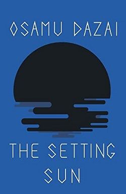 The Setting Sun by Osamu Dazai