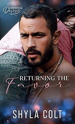 Returning the Favor by Shyla Colt