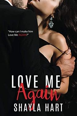 Love Me Again by Shayla Hart