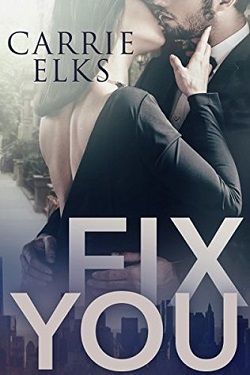 Fix You by Carrie Elks