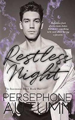 Restless Night (Insomniac Duet 1) by Persephone Autumn