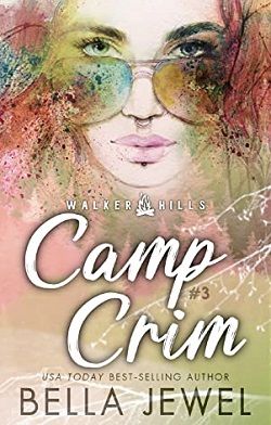 Camp Crim (Walker Hills 3) by Bella Jewel