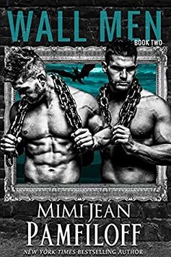 WALL MEN: A Vow Broken (The Wall Men 2) by Mimi Jean Pamfiloff