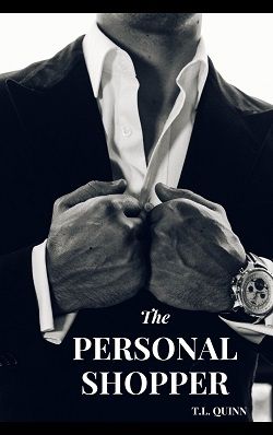 The Personal Shopper by T.L. Quinn