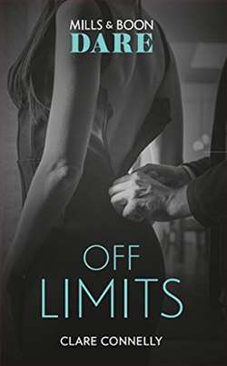 Off Limits by Clare Connelly