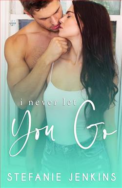 I Never Let You Go (I Never 3) by Stefanie Jenkins