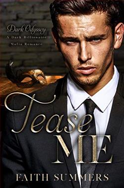 Tease Me (Dark Odyssey 1) by Faith Summers