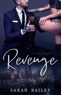 Revenge (Corrupt Empire 3) by Sarah Bailey