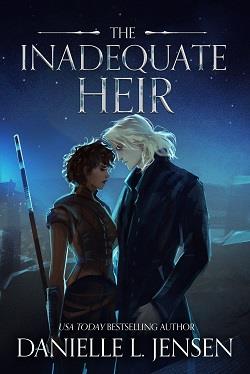 The Inadequate Heir (The Bridge Kingdom 3) by Danielle L. Jensen