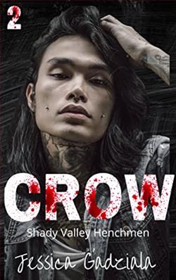 Crow (Shady Valley Henchmen 2) by Jessica Gadziala