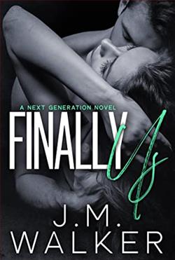 Finally Us (Next Generation 5) by J.M. Walker