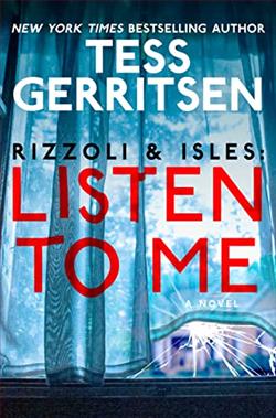 Listen to Me by Tess Gerritsen