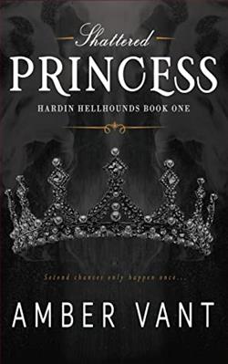 Shattered Princess (Hardin Hellhounds 1) by Amber Vant